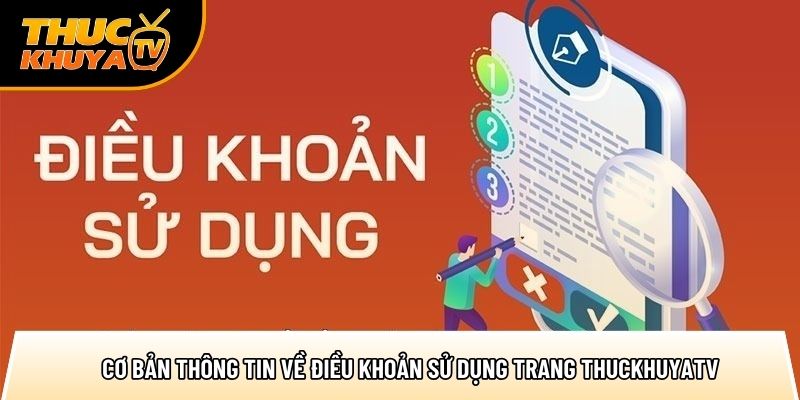 co ban thong tin ve dieu khoan su dung trang thuckhuyatv 1