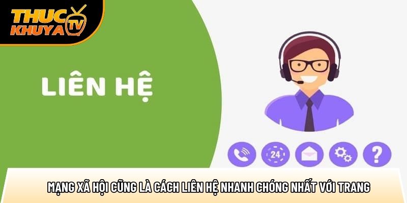 mang xa hoi cung la cach lien he nhanh chong nhat voi trang 1
